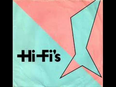 Hi-Fi's — Hi Fi's - I don´t know why you love me