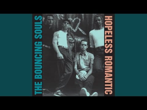 The Bouncing Souls — You're So Rad