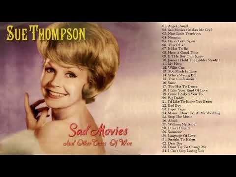 Sue Thompson — Sue Thompson Golden Songs - Oldies but Goodies