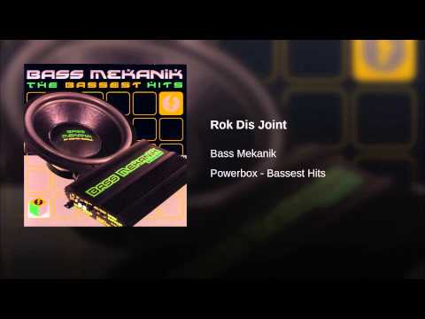 Bass Mekanik — Rok Dis Joint