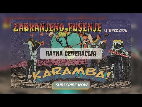 Zabranjeno pušenje — Zabranjeno pušenje - Ratna generacija - Karamba!