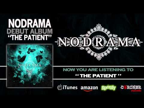 Nodrama — NODRAMA - THE PATIENT