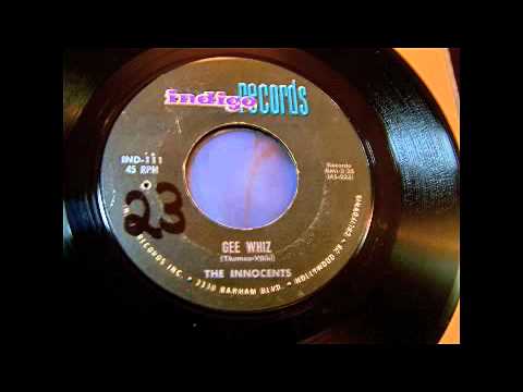 The Innocents (2) — The Innocents - Gee Whiz 45 rpm!