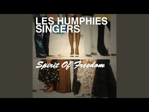 Les Humphries Singers — Spirit of Freedom