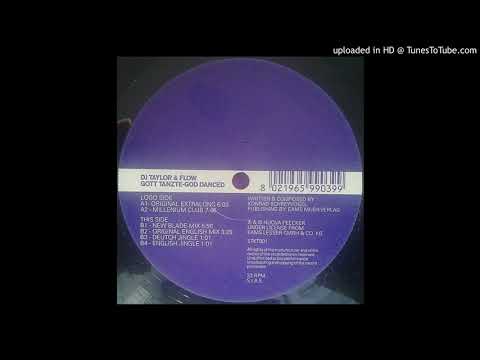 DJ Taylor & Flow — Dj  Taylor & Flow - God Danced (Original Extralang)