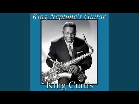 King Curtis And His Orchestra — Honeydripper (Part 2)