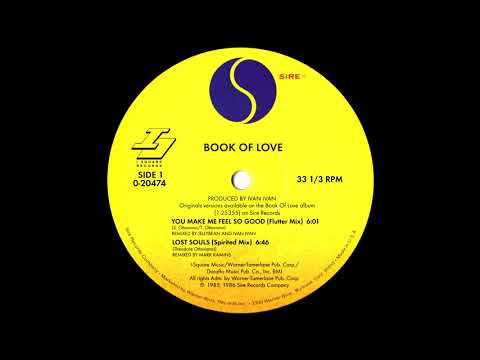 Book Of Love — Book Of Love - You Make Me Feel So Good (Flutter Mix) 1986