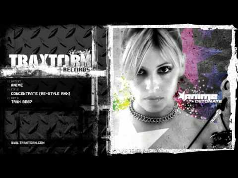 Anime (3) — AniMe - Concentrate (Re-Style rmx) (Traxtorm Records - TRAX 0087)