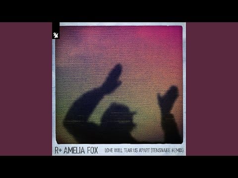 R Plus — Love Will Tear Us Apart (Tensnake Extended Remix)