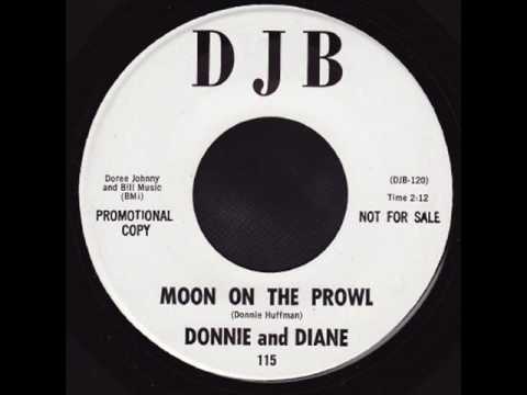 Donnie And Diane — Donnie and Diane * Moon on the Prowl