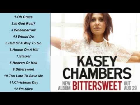 Kasey Chambers — Bittersweet - Kasey Chambers