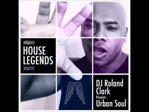 Urban Soul — DJ Roland Clark, Urban Soul - Love Is (Tomo King Street Remix)