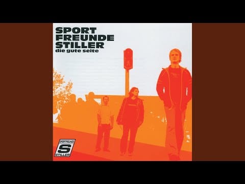 Sportfreunde Stiller — Auf Der Guten Seite