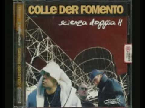 Colle Der Fomento — Colle Der Fomento - Scienza Doppia H