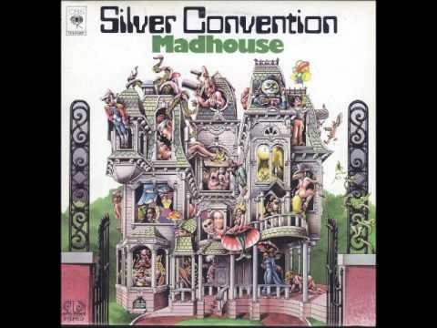 Silver Convention — Silver Convention - Madhouse (Full Album)
