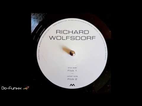 Richard Wolfsdorf — Richard Wolfsdorf aka Ricardo Villalobos - Fiva 1  [Mdrnty ‎– MDRNTY002]