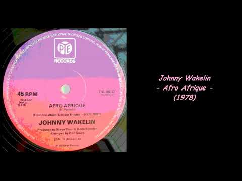 Johnny Wakelin — Johnny Wakelin - Afro Afrique (1978)