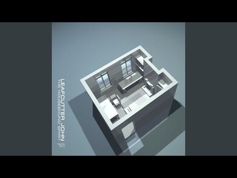 Leafcutter John — Escape From the Globus Playpen