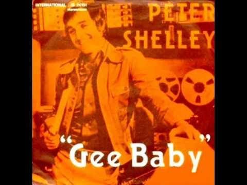Peter Shelley — Peter Shelley - Gee Baby