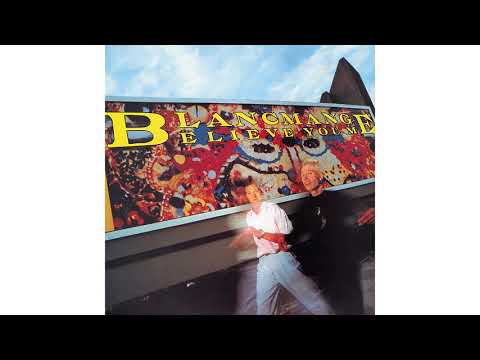 Blancmange — Blancmange - Don't You Love It All