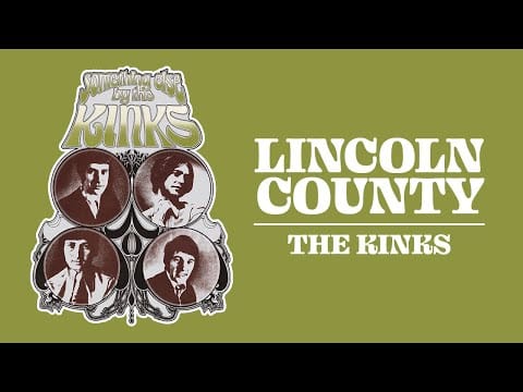 The Kinks — The Kinks - Lincoln County (Official Audio)