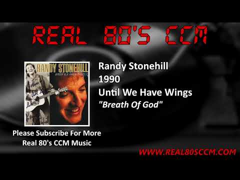 Randy Stonehill — Randy Stonehill - Breath Of God