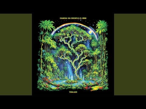Chancha Vía Circuito — Oropendola