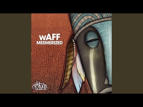 wAFF — Mesmerized (feat. Shyam P)