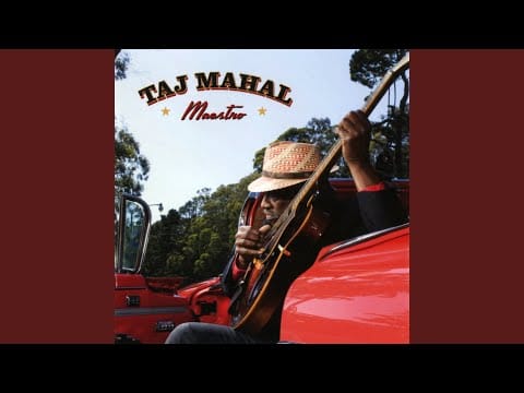 Taj Mahal — Further On Down The Road