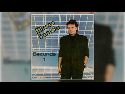 Mircea Baniciu — Mircea Baniciu - Balada dragostei
