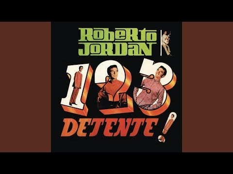 Roberto Jordan — 1,2,3 ¡Detente! (1,2,3 Red Light)