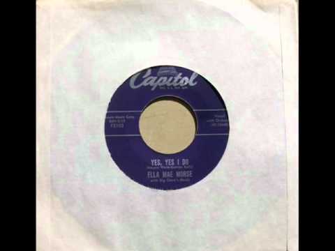 Ella Mae Morse — Yes, Yes I Do  ~ Ella Mae Morse   (1955)