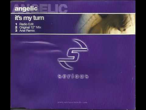 Angelic — Angelic - Its My Turn ( julian dor club mix)