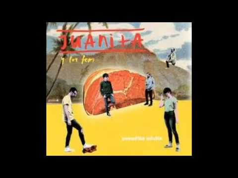 Juanita Y Los Feos — JUANITA Y LOS FEOS " EL FINAL "