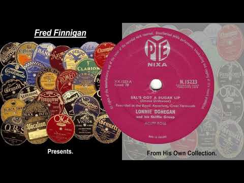 Lonnie Donegan — Lonnie Donegan - Sal's Got A Sugar Lip(1959)
