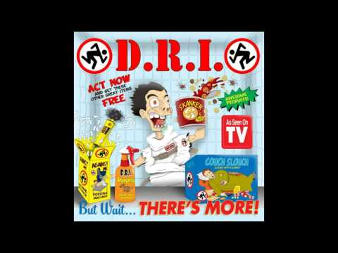 Dirty Rotten Imbeciles — .D.R.I. - But Wait There's More - (2016)
