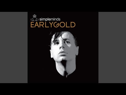 Simple Minds — New Gold Dream (81/82/83/84) (Remastered 2002)