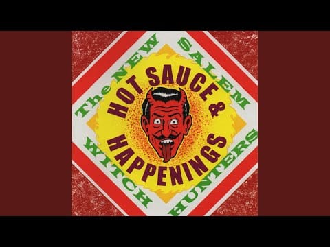 New Salem Witch Hunters — Hot Sauce & Happenings