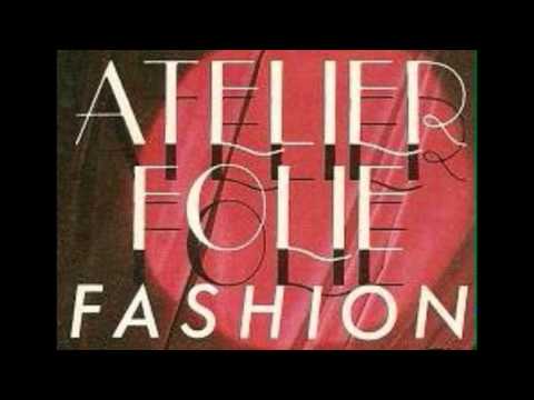 Atelier Folie — Atelier Folie - Fashion (Radio Version)