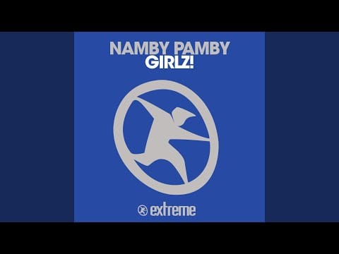 Namby Pamby — Girlz!, Pt. 1 (M.B.S Queer Mix)