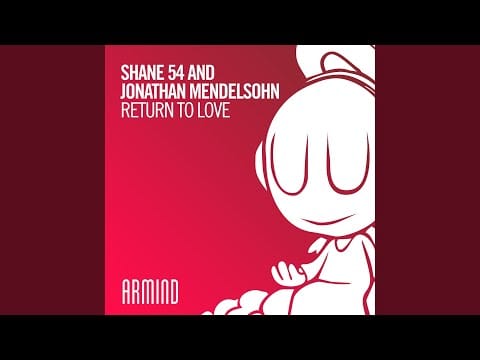 Shane 54 — Return To Love (Extended Mix)