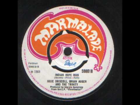 Julie Driscoll, Brian Auger & The Trinity — Julie Driscoll - Indian rope man