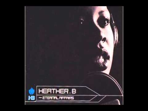Heather B — Heather B - I Will Never Change