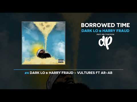 Harry Fraud — Dark Lo & Harry Fraud - Borrowed Time (FULL MIXTAPE)