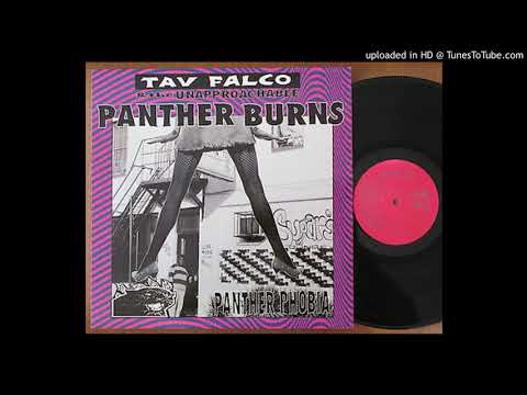 Tav Falco's Panther Burns — Tav Falco's Panther Burns - Panther Phobia: Manifesto!