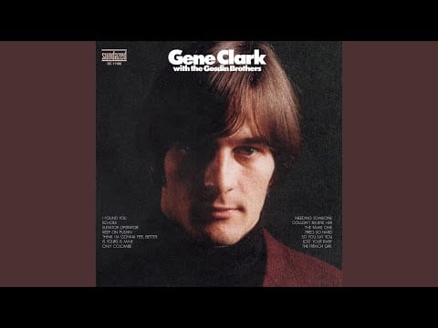 Gene Clark — I Found You