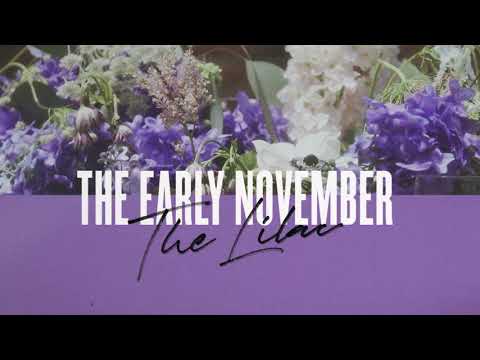 The Early November — The Early November - The Lilac
