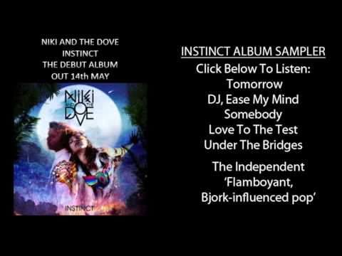 Niki & The Dove — Niki and the Dove - Instinct Album Sampler