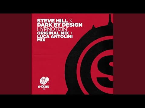 Steve Hill — Hypnotizin' (Luca Anolini Mix)