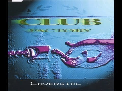 Club Factory — Club Factory - Lovergirl (Radio Edit)